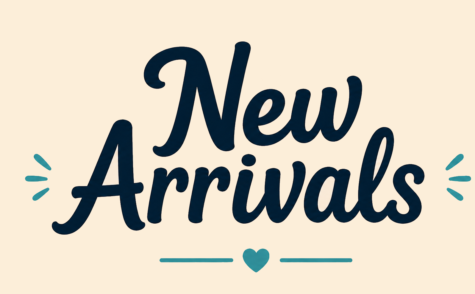New Arrivals