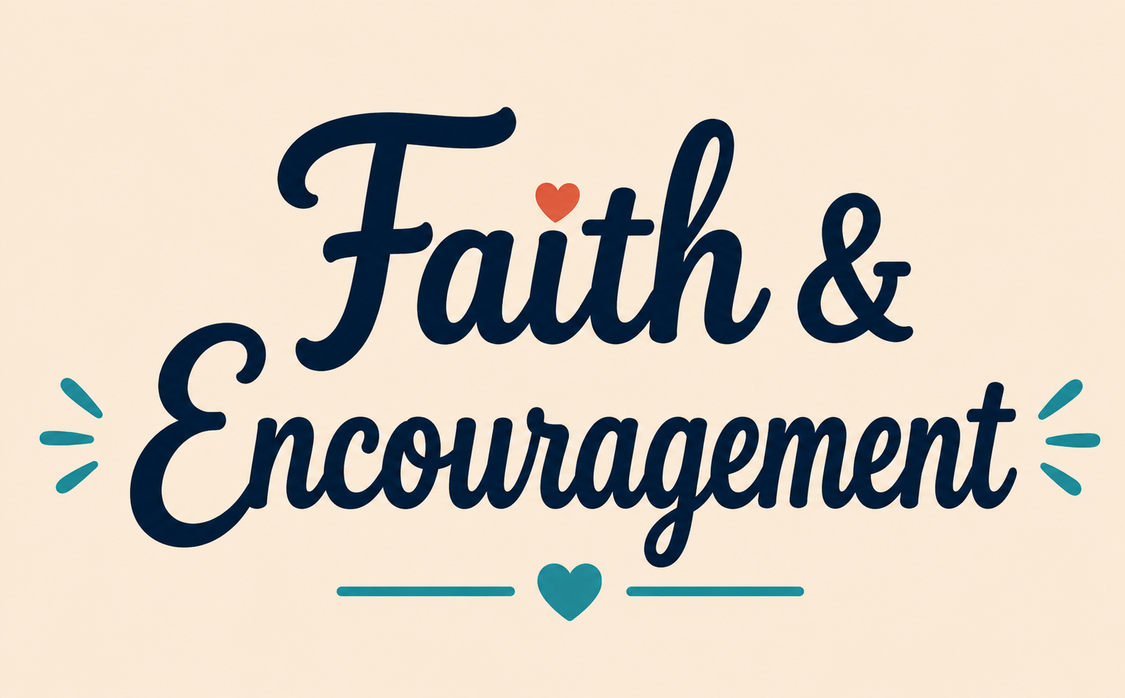 Faith & Encouragement